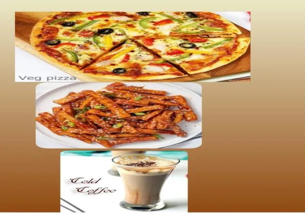 Veg Cheese Pizza Or Chilly Poteto Or Cold Coffee